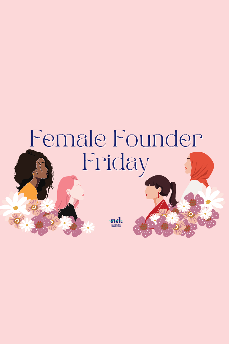 Female Founder Friday!