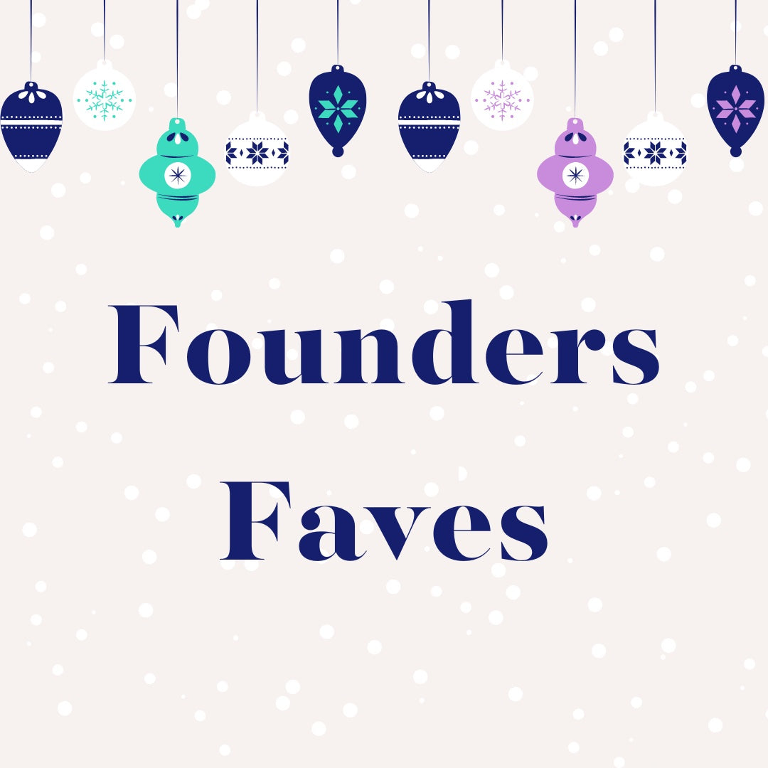 Founder's Faves